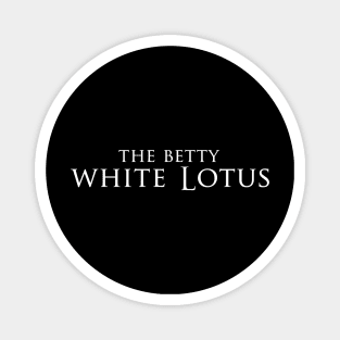 The Betty White Lotus Magnet